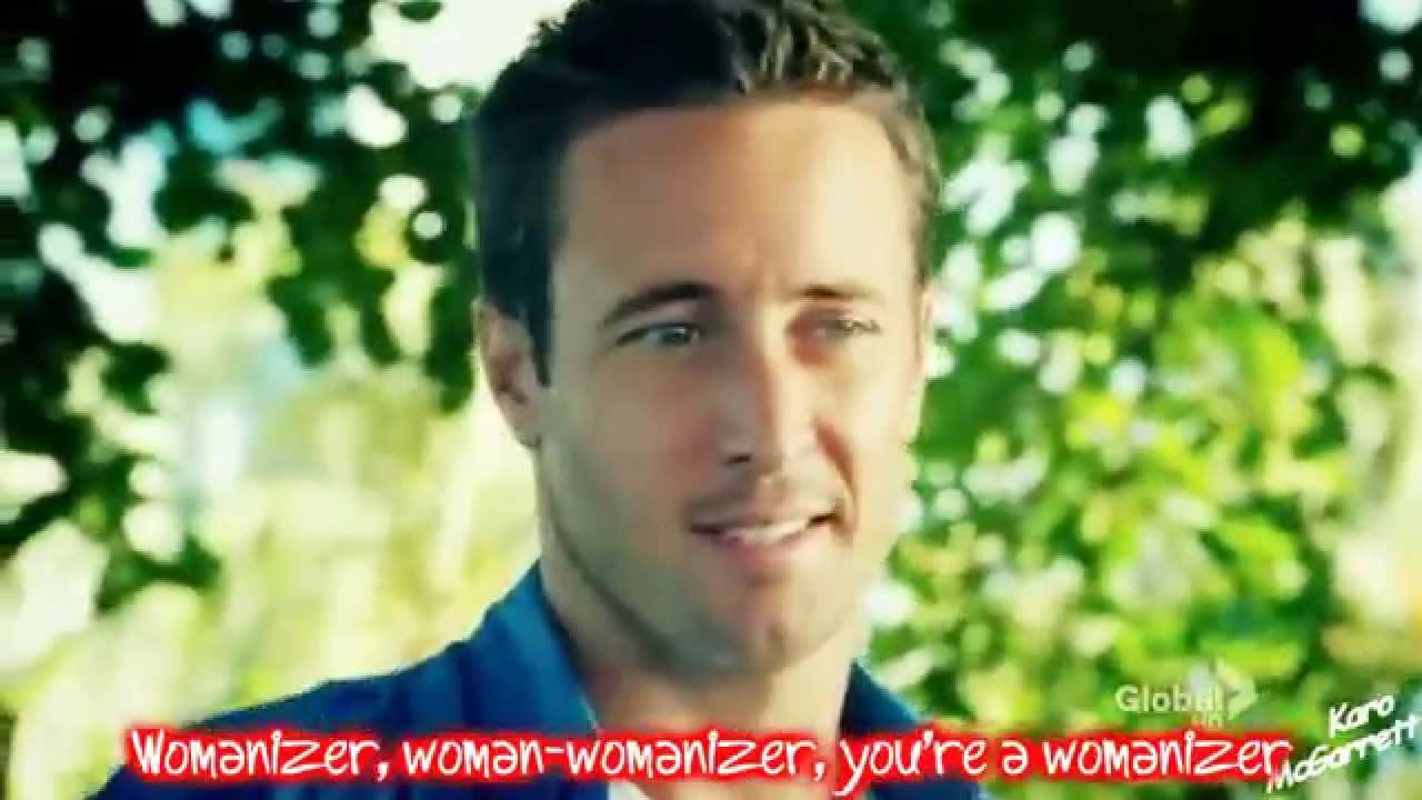 Alex O'Loughlin / Steve McGarrett - Womanizer