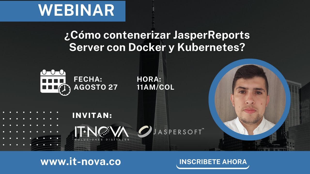 Memorias WorkShop Jaspersoft 12: Implementación de Docker y Kubernetes con JasperReports Server