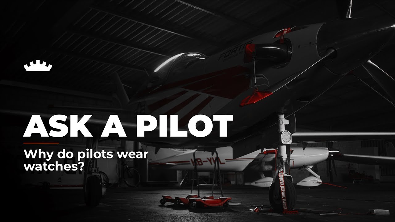 Ask a pilot | Why do pilots wear watches?