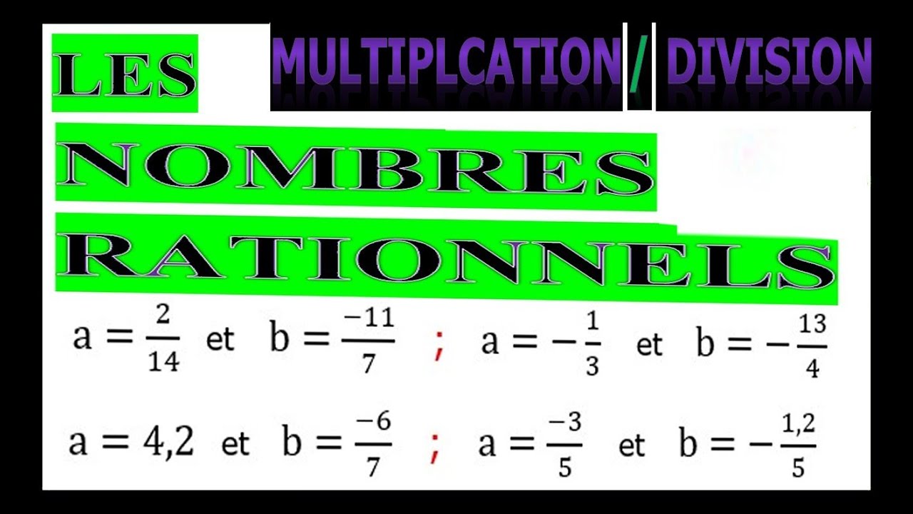 Maths 3ème - Les nombres rationnels Multiplication et Division Exercice 14