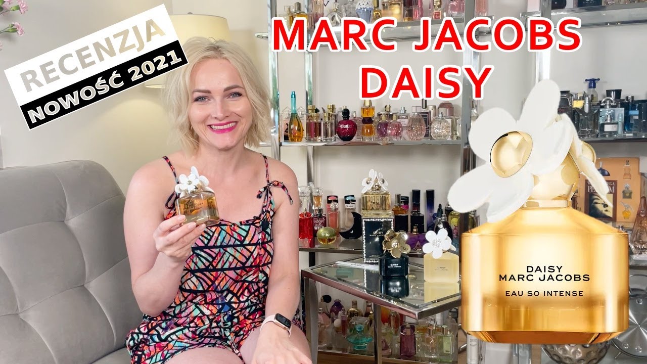 RECENZJA Marc Jacobs Daisy Eau So Intense 🥰 Nowość 2021 ❤️ Cała rodzina Daisy