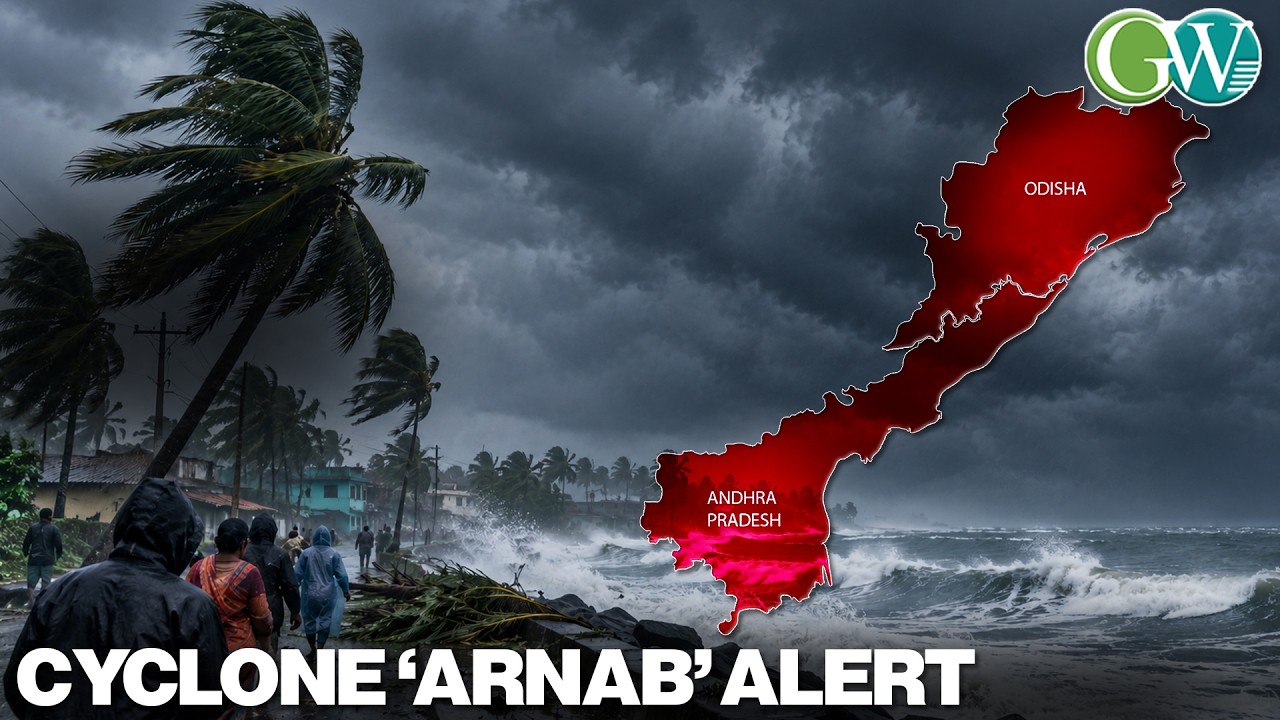 CYCLONE &lsquo;ARNAB&rsquo;: ODISHA & ANDHRA PRADESH STEPS UP PREPAREDNESS