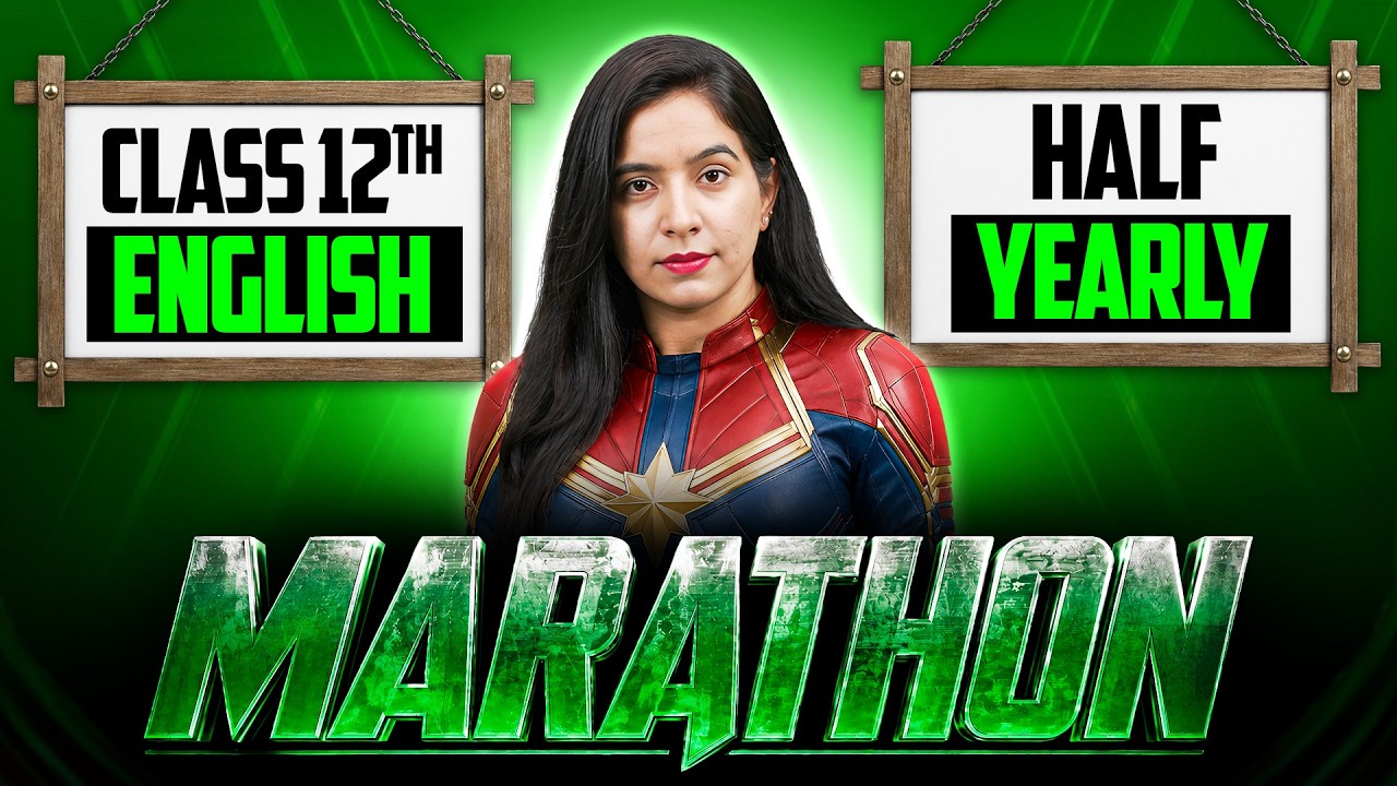 Class 12 English Half Yearly MARATHON 2026&ndash;27🎯 | Complete English | Full Revision🔥