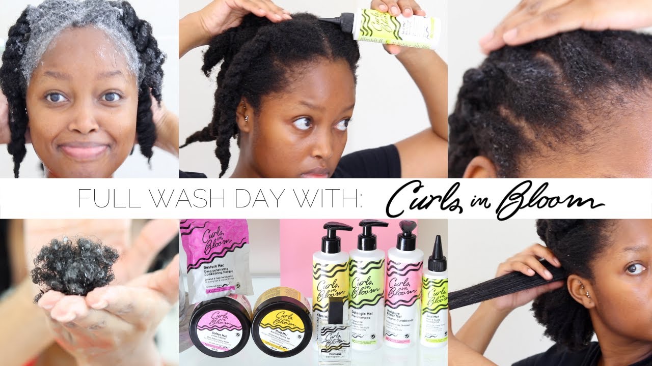 UPDATED FULL WASH DAY ROUTINE WITH CURLS IN BLOOM REVIEW | NATURAL HAIR CARE