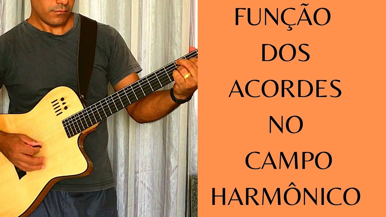 FUNÇÃO DOS ACORDES NO CAMPO HARMÔNICO MAIOR
