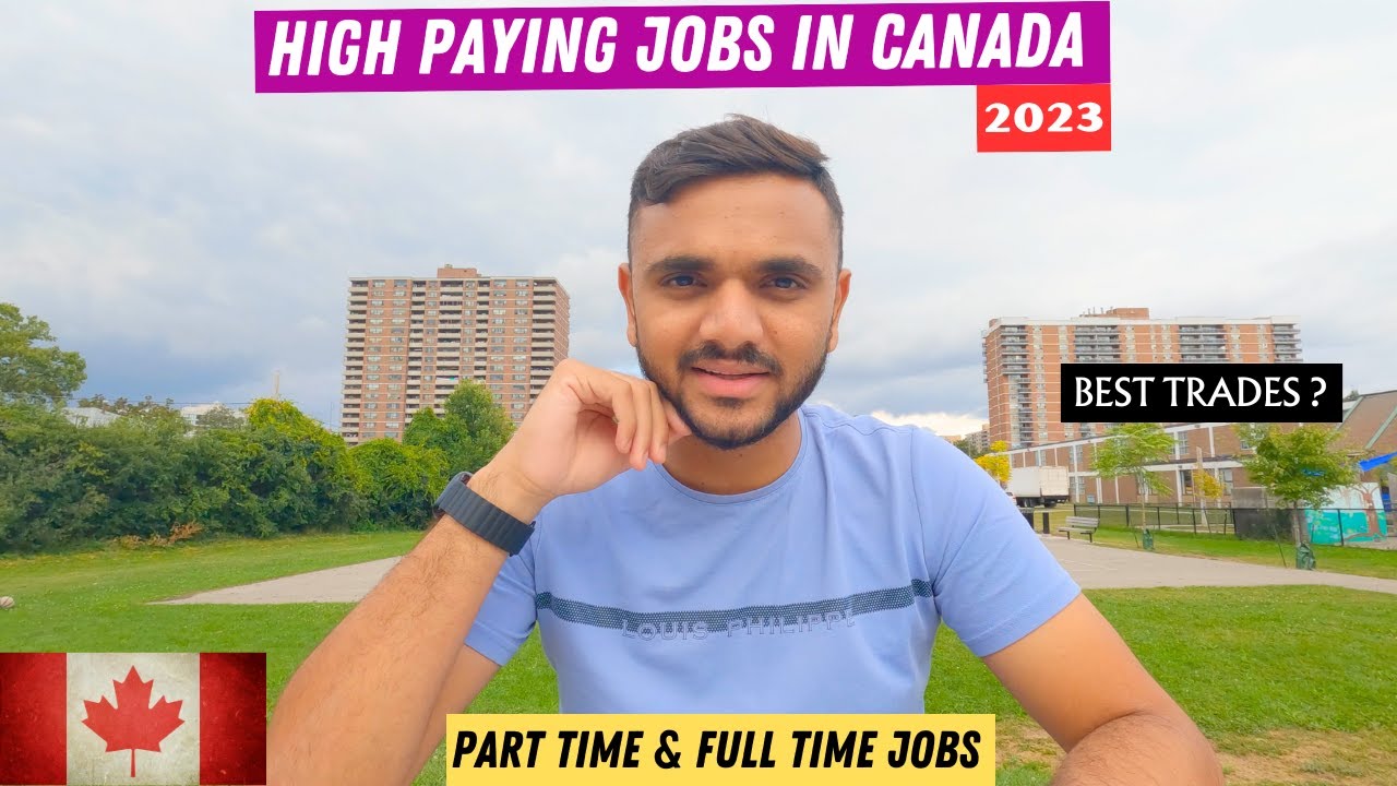 HIGH PAYING JOBS IN CANADA 2023 || BEST TRADES IN CANADA || MUST FOR INTERNATIONAL STUDENTS ||