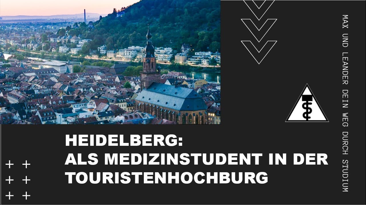 HEIDELBERG aus Sicht von MEDIZINSTUDENTEN
