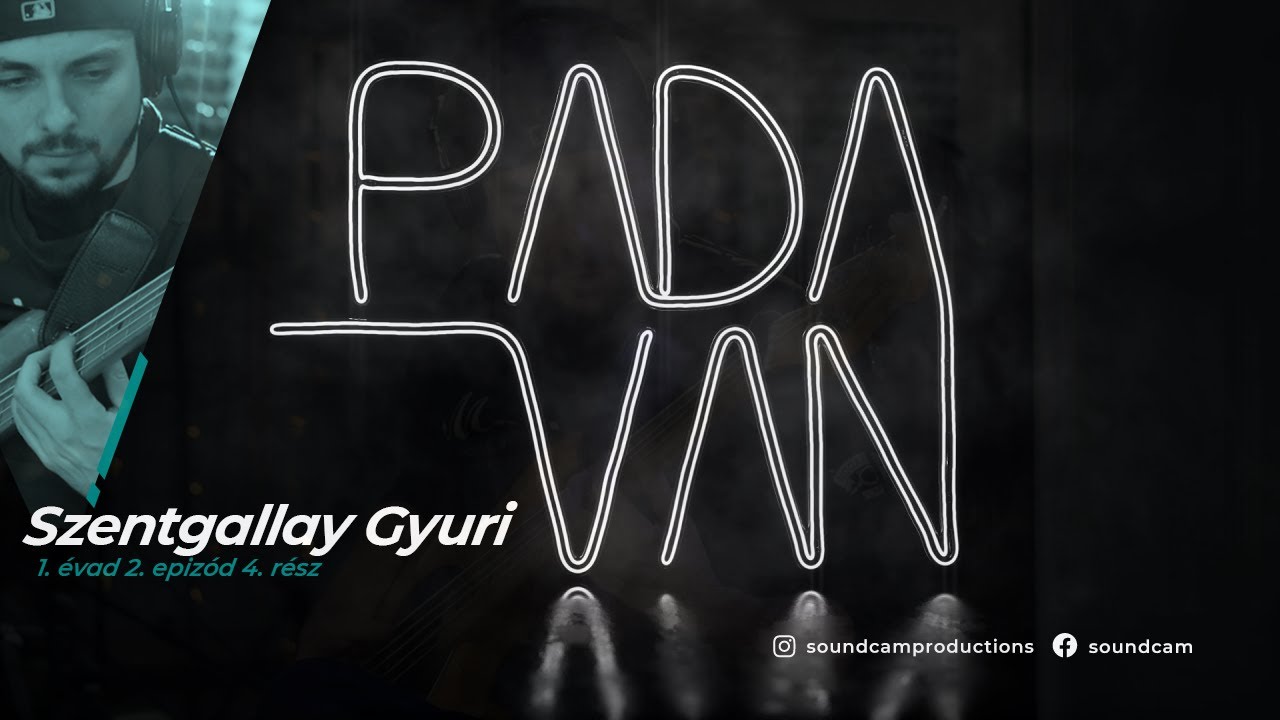 PADAVAN - Szentgallay Gyuri // basszusgit&aacute;r - 4. r&eacute;sz
