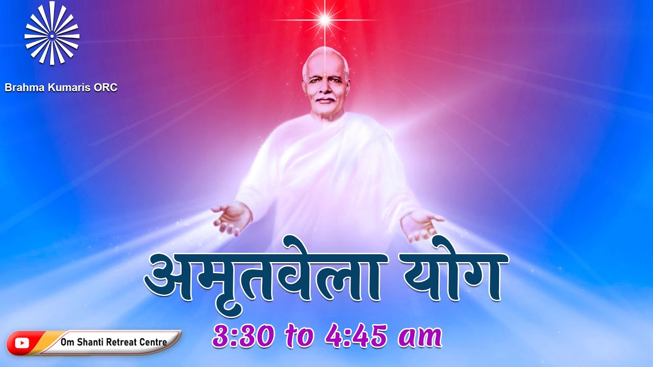 Live : Amritvela (3.30 to 4:45 AM) from Om Shanti Reteat Centre, Delhi-NCR 22-1-2026