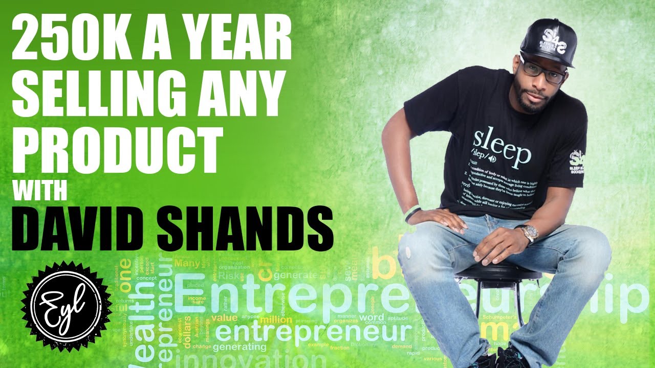 THE KEYS TO MAKE $250k A YEAR SELLING ANY PRODUCT
