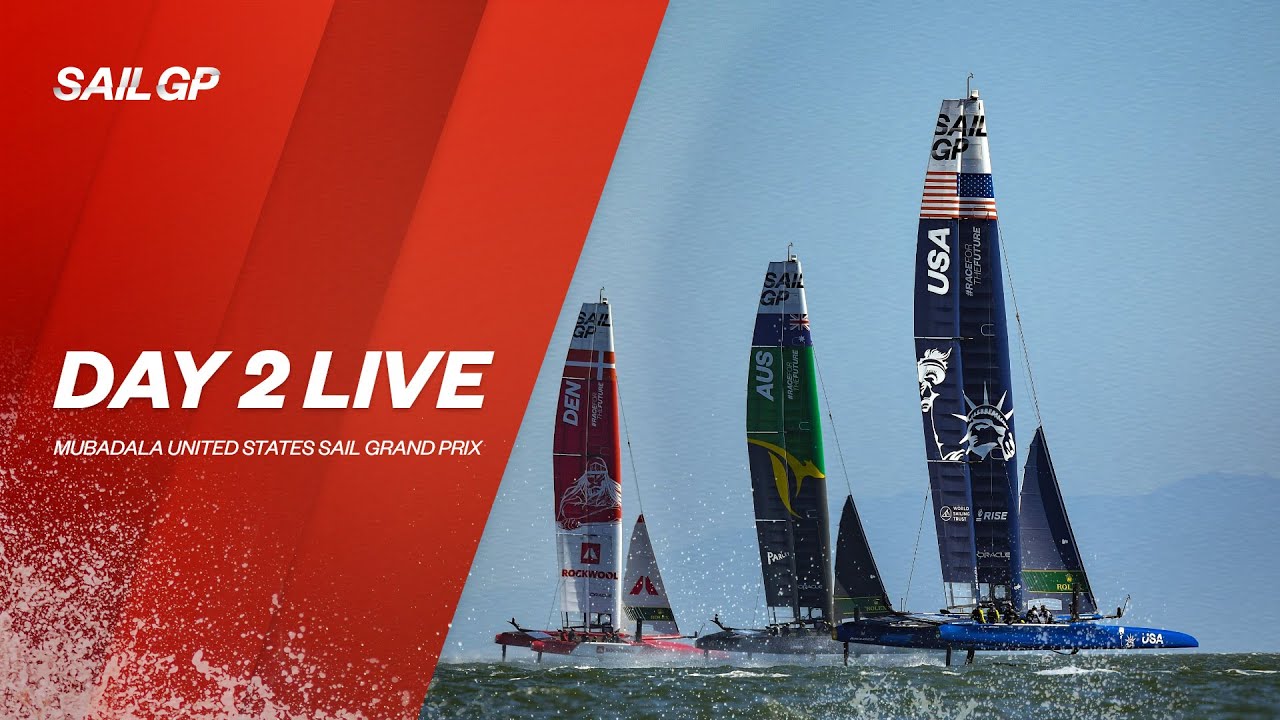 LIVE: 2022 Mubadala United States SailGP | Day 2