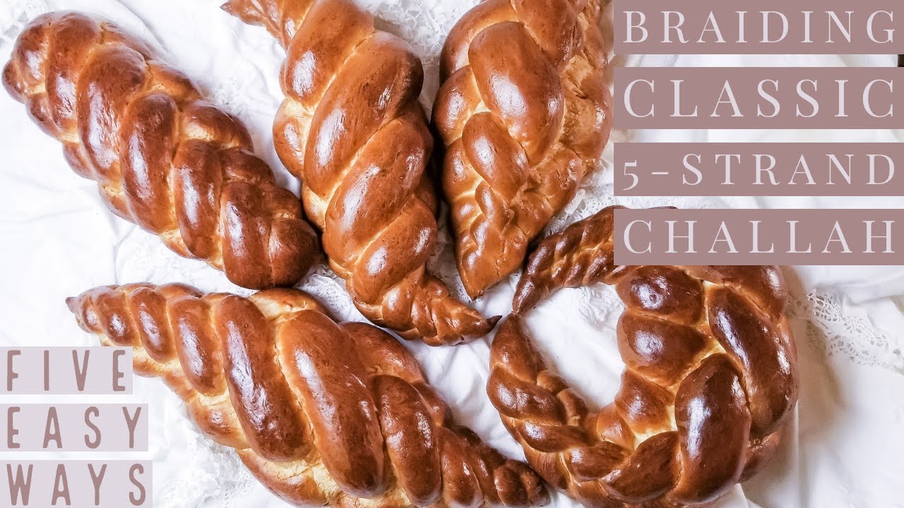 How to Braid 5 Strand Challah | 5 Step by Step Ways on Classic Challah Bread Braiding for Beginners