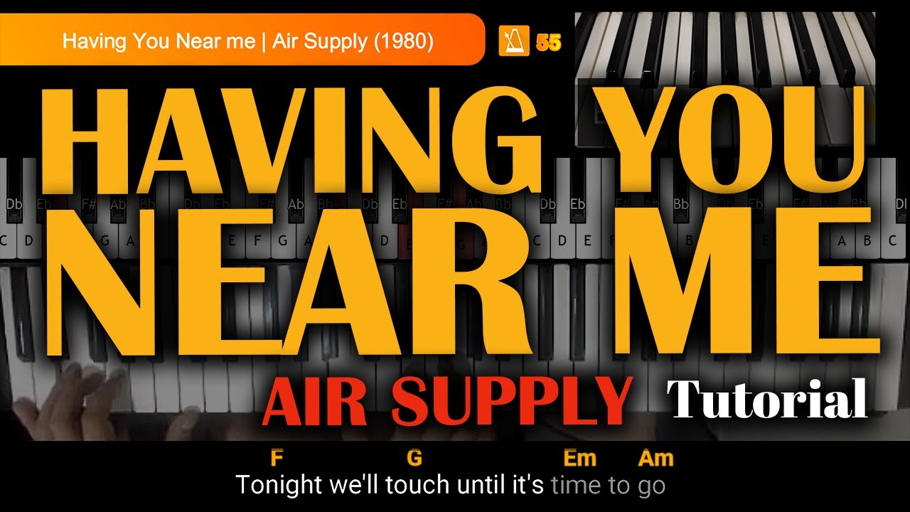 Having You Near Me | Air Supply | How to Play Piano/Keyboards with Lyrics and Chords Tutorial