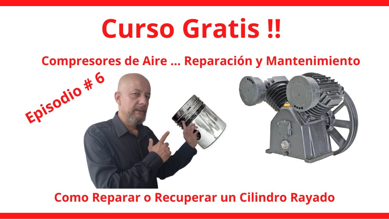 COMO REPARAR O RECUPERAR CILINDRO RAYADO, DE COMPRESOR DE AIRE.