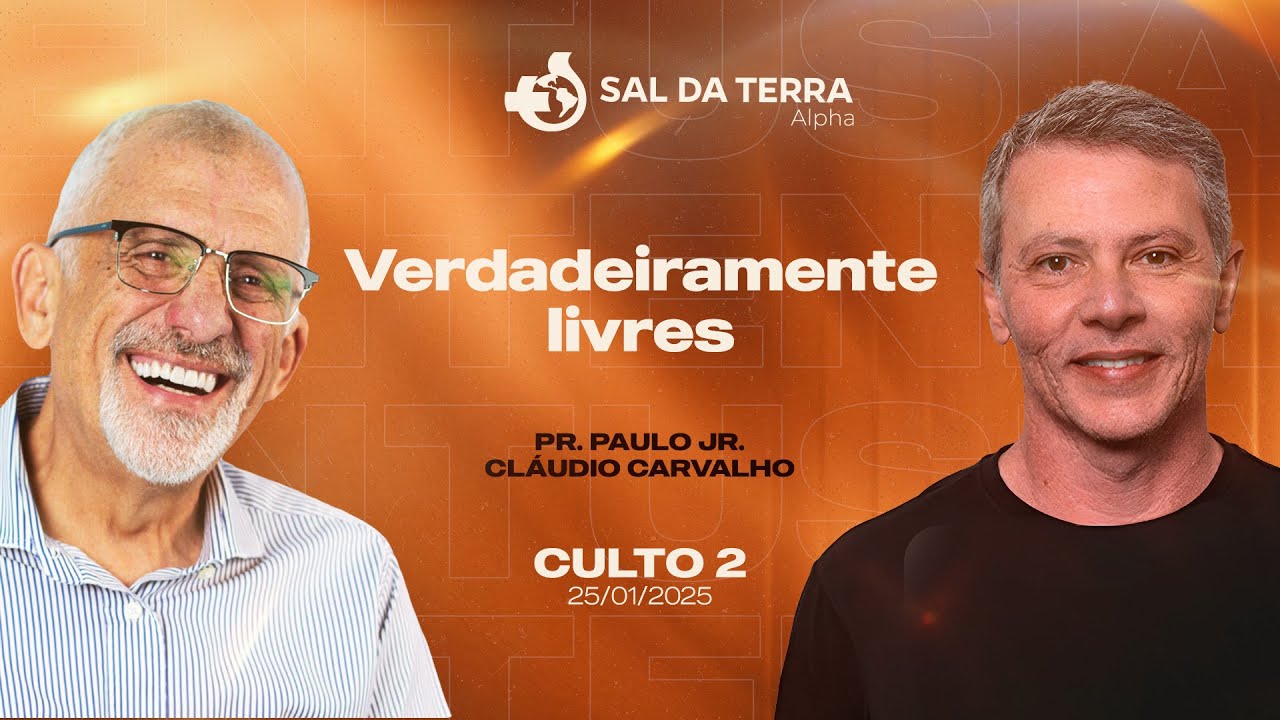 25/01/2026 - Culto 2 - Pr. Paulo Jr. & Cláudio Carvalho - Verdadeiramente Livres
