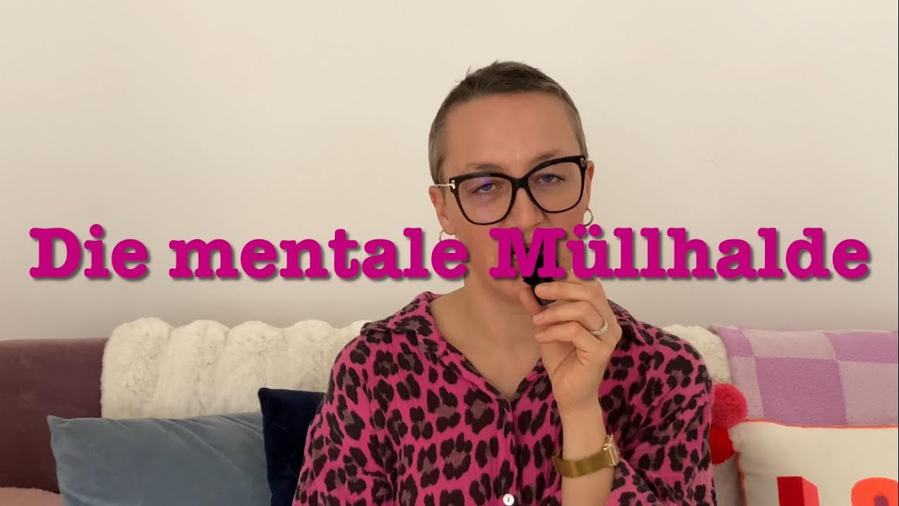 Ich schreibe, also bin ich | Übung 1: Die mentale Müllhalde