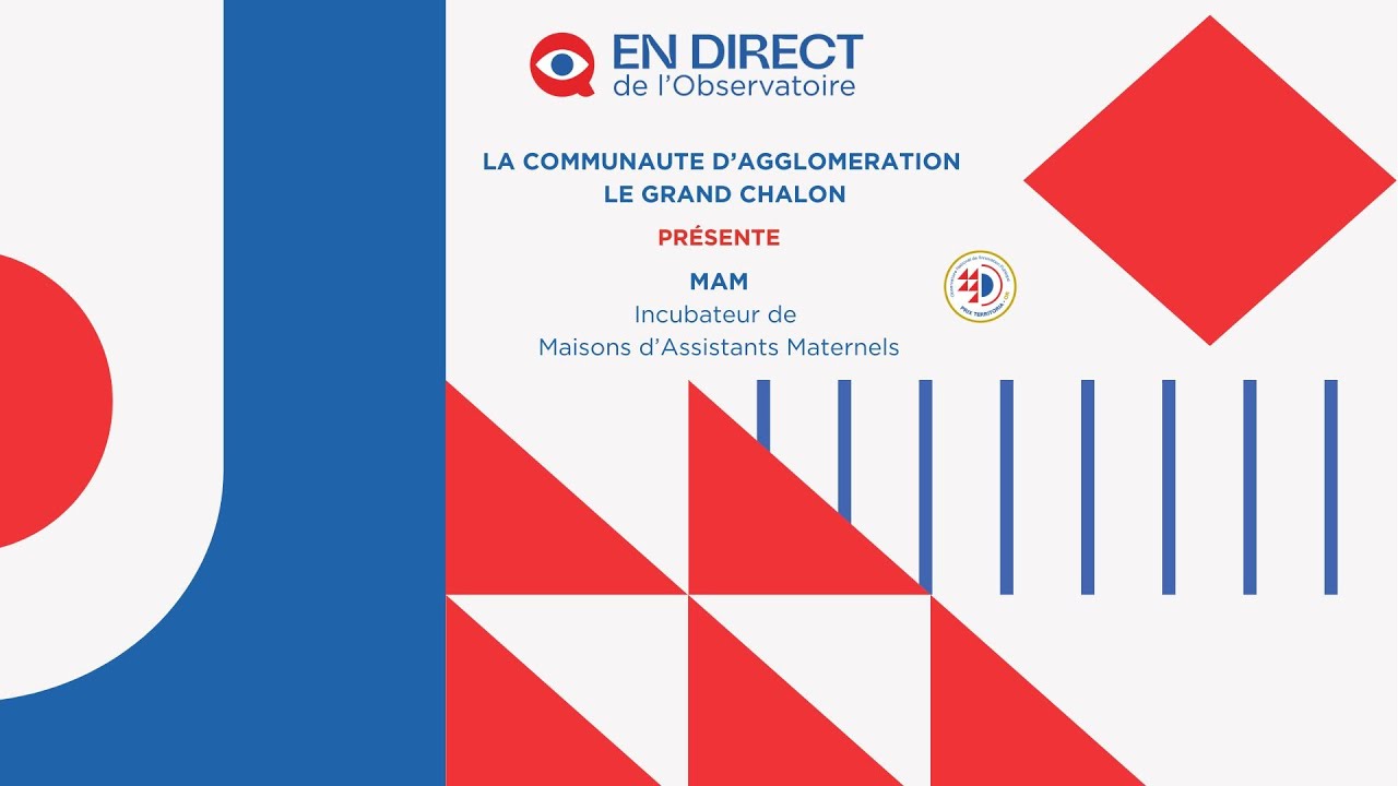 En direct de l'Observatoire :  « MAM – Incubateur de Maisons d’Assistants Maternels »