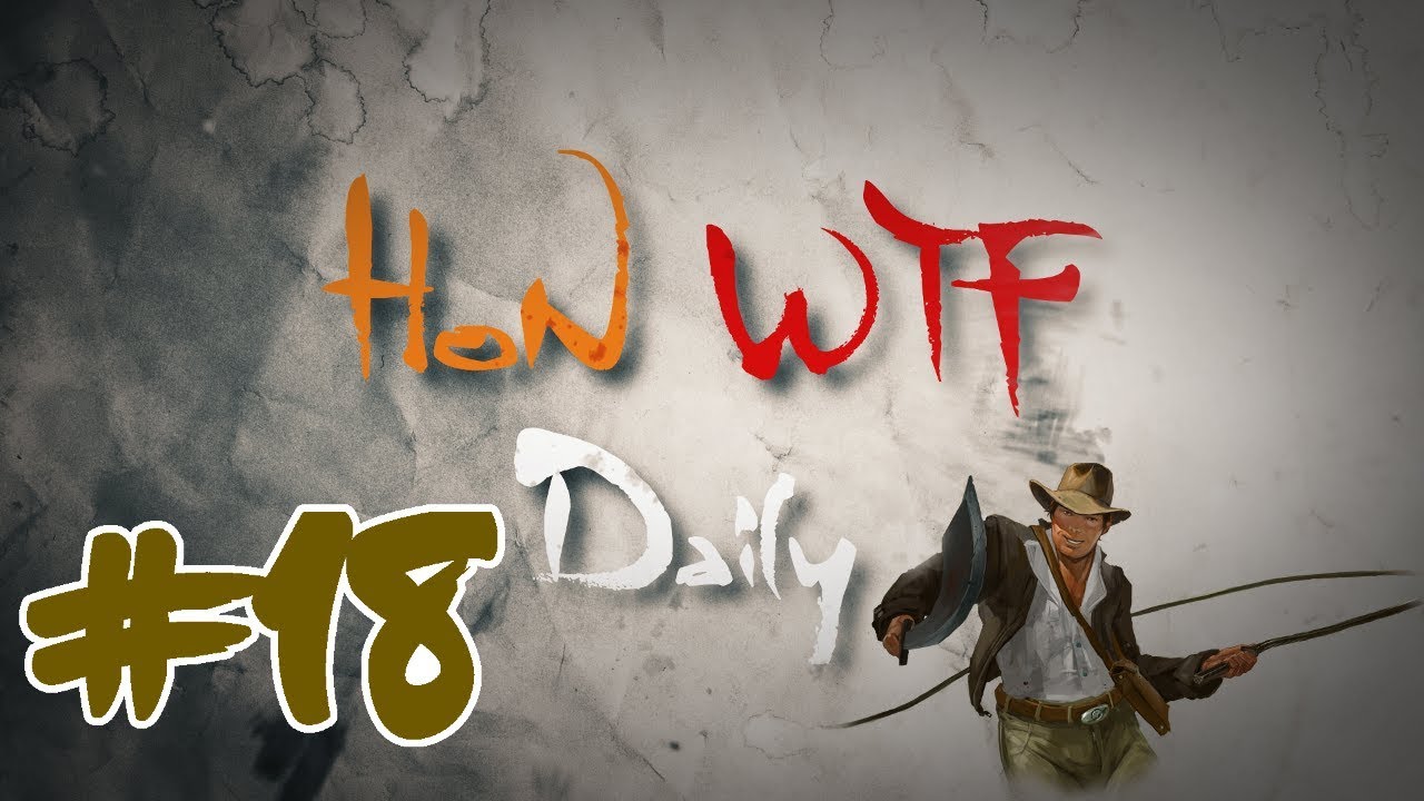 HoN WTF Daily #18
