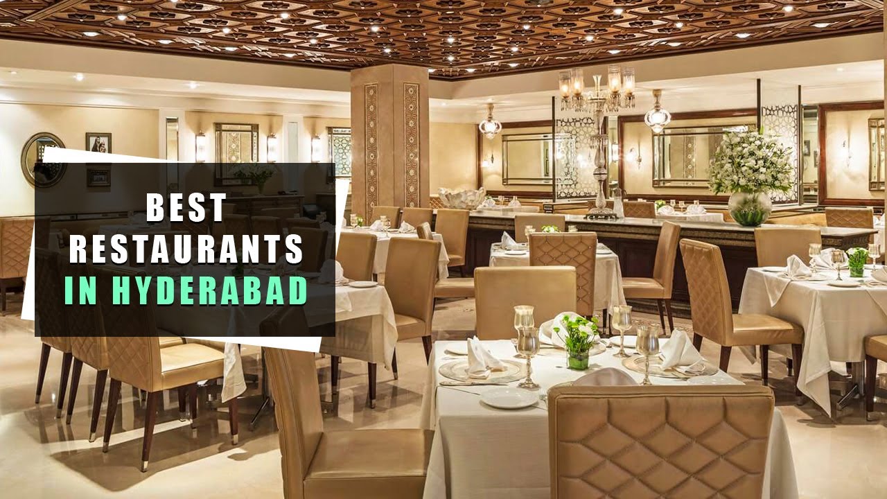 Did You Know These Are the Best Restaurants in Hyderabad? | Whats Hot