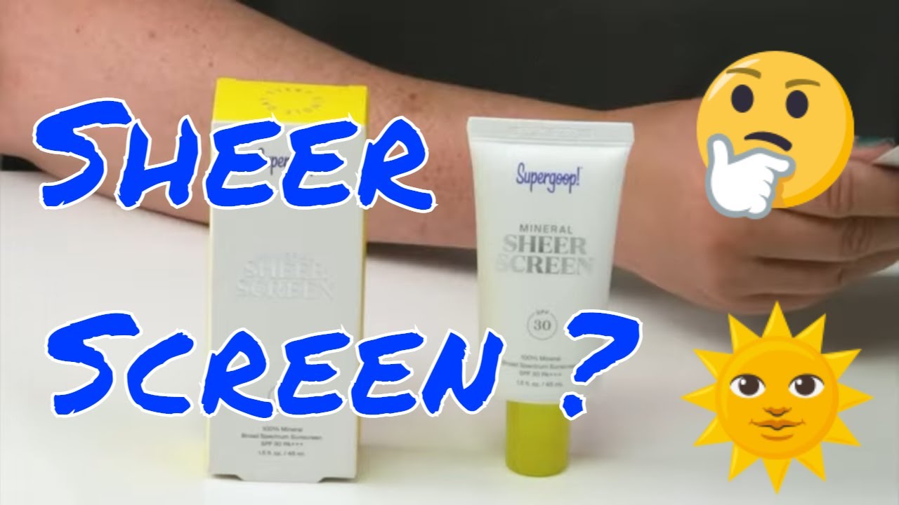 Supergoop! 🌞 Mineral Sheer Screen SPF 30 PA+++ Sunscreen Review and How to Use