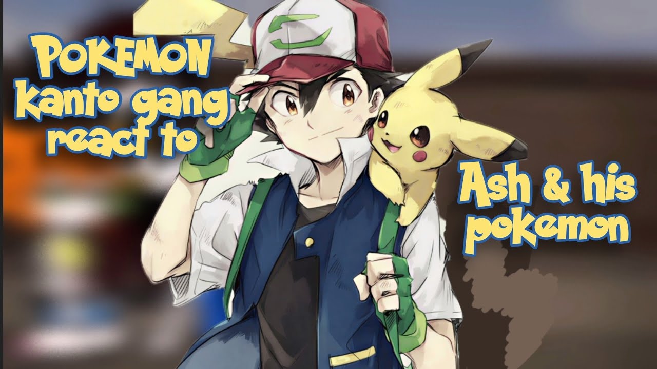 Kanto Gang React to Ash & His Pokemons || PLAY IN 2X SPEED!!
