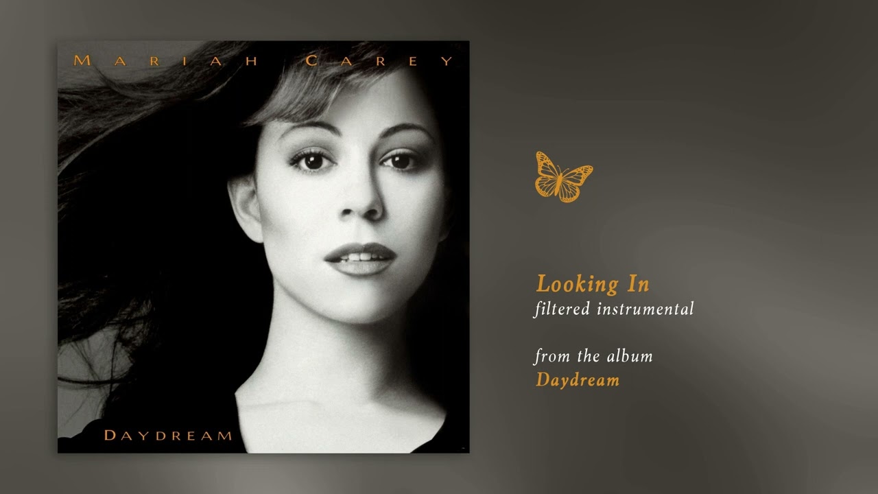 Mariah Carey - Looking In (Daydream) (Filtered Instrumental with BGV)