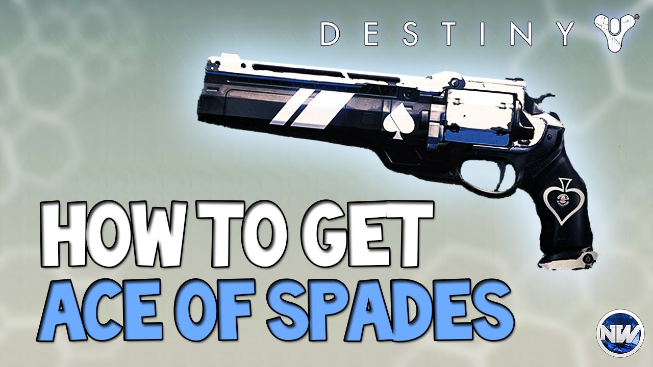 Destiny How to Get Ace of Spades Exotic Hand Cannon! (Hunter Exclusive Exotic)
