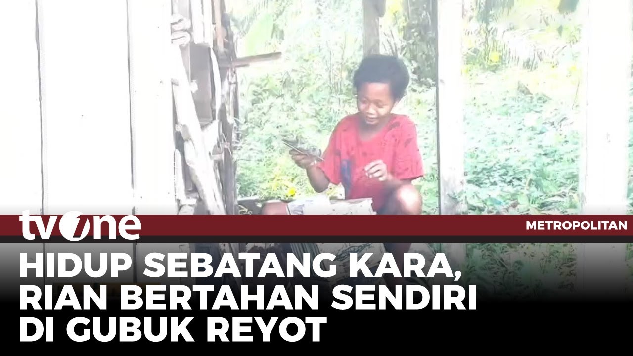 Potret Pilu Bocah 14 Tahun Hidup Sebatang Kara di Gubuk Reot | tvOne