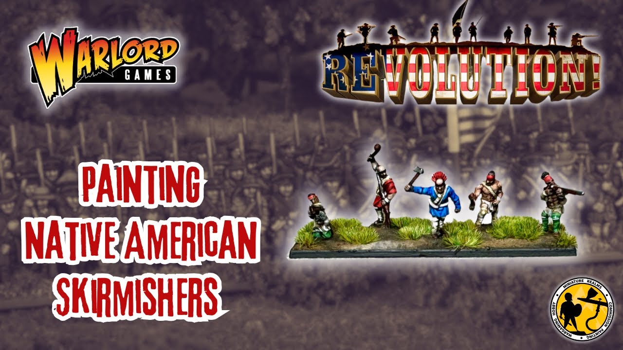Warlord Games | Epic Battles Revolution | Native American Skirmishers Tutorial