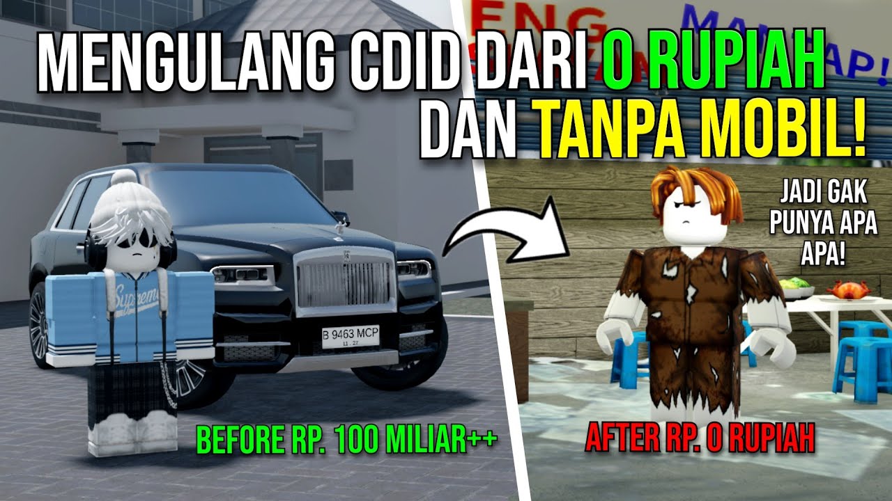 Aku Memulai Kembali CDID Dari 0 RUPIAH Dan Tanpa Ada MOBIL SAMA SEKALI! - Roblox Indonesia