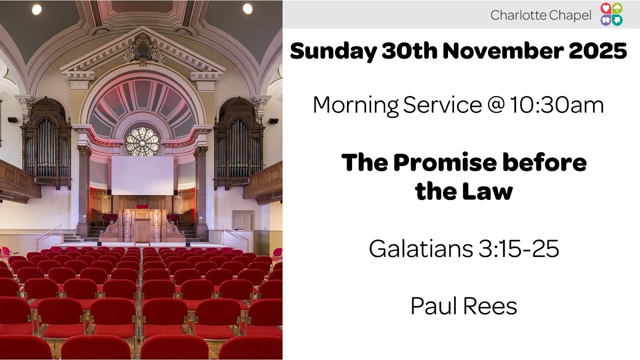 Charlotte Chapel | Morning Service | 30th November 2025