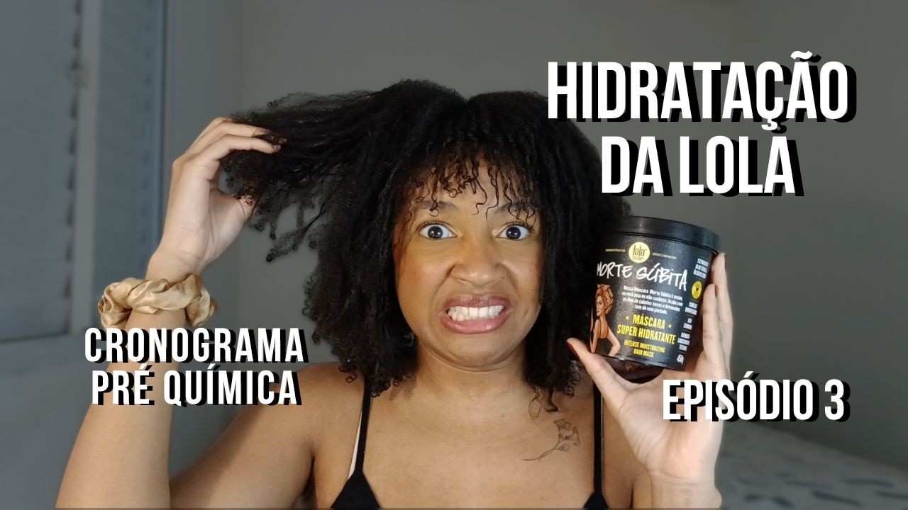 Morte súbita Lola Cosméticos em cabelo crespo com química - Eps 3