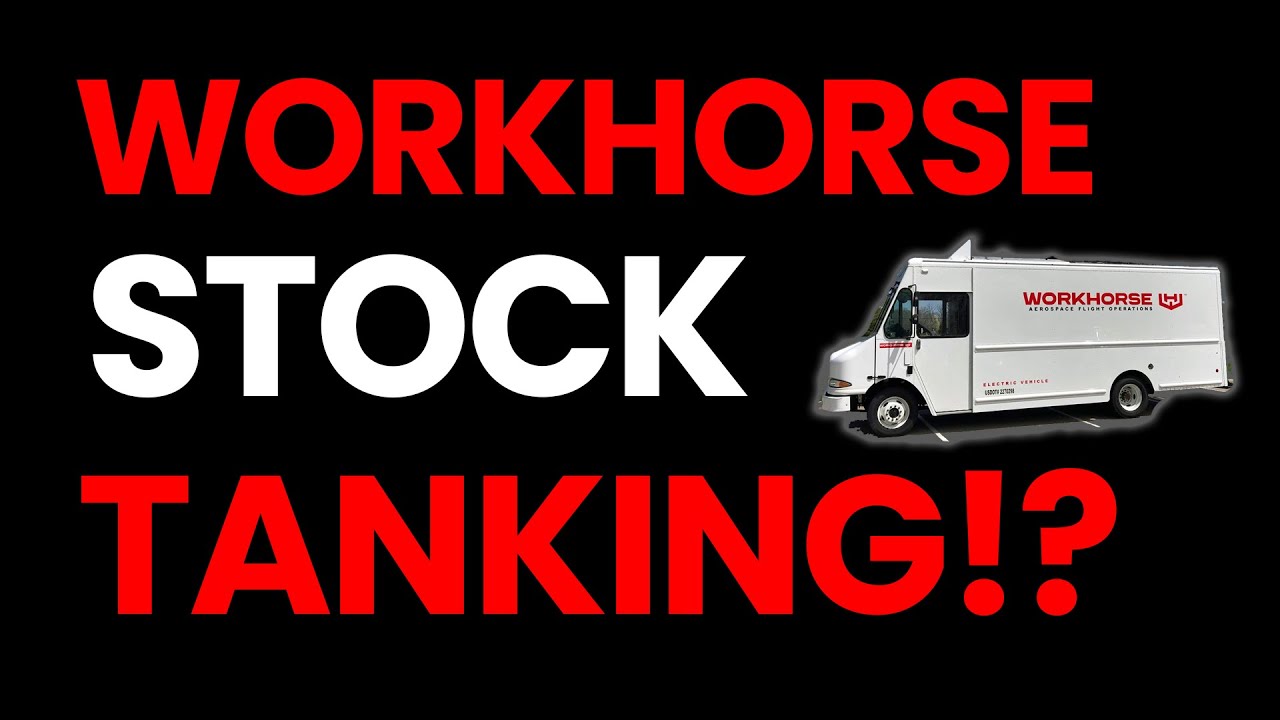 Is Workhorse DEAD? Why Workhorse Stock Tanked 50%