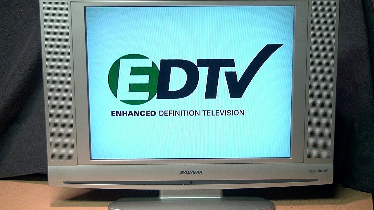 Enhanced Definition TV - 