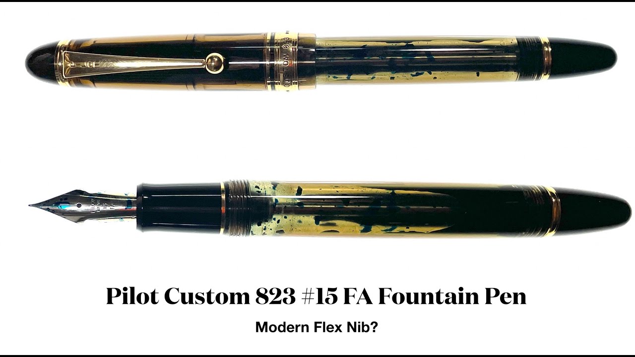 Pilot Custom 823 #15 FA Fountain Pen - Modern Flex Nib?