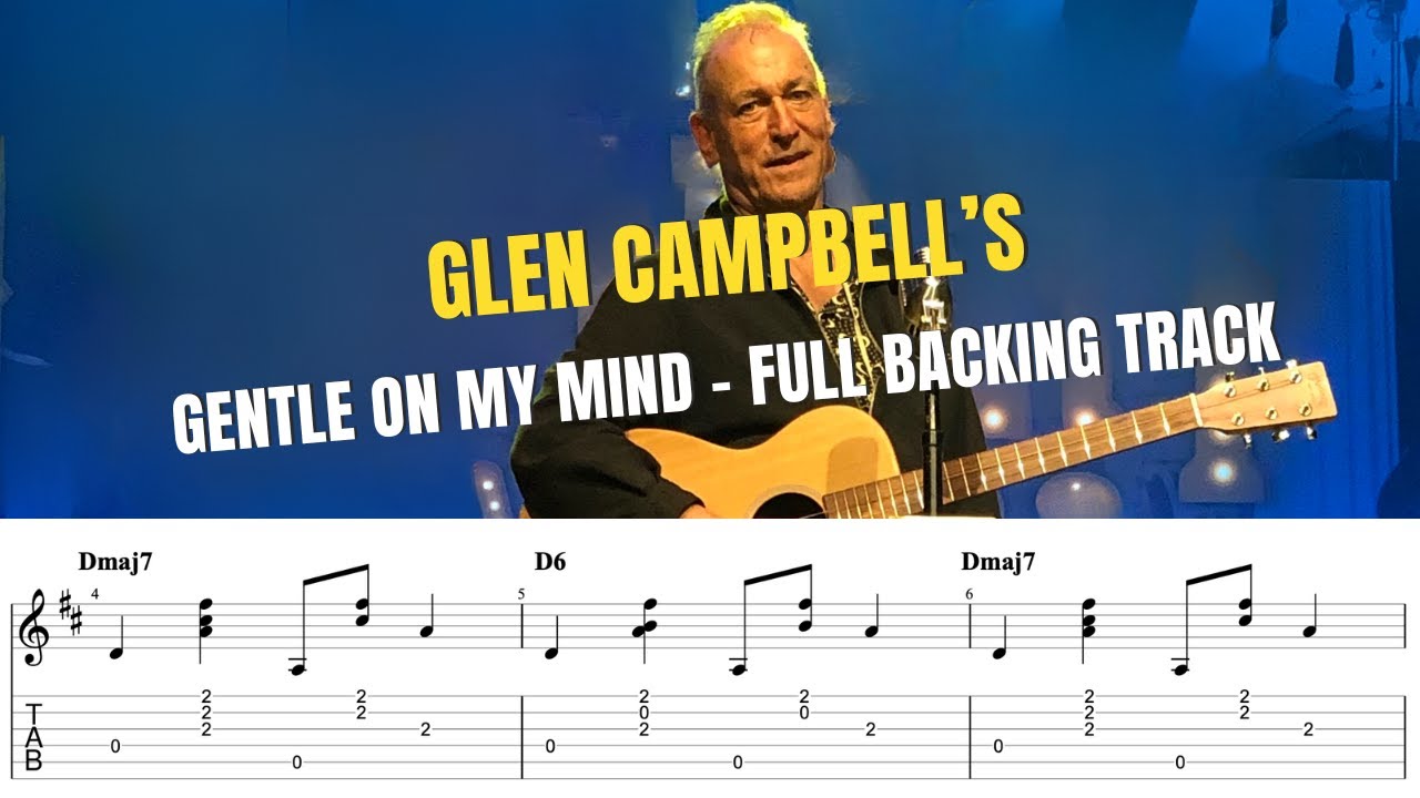 Gentle on my Mind - Glen Campbell Live '99 | Backing Track  224 bpm