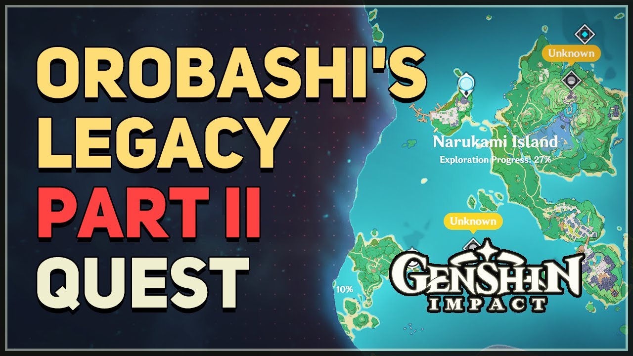 Orobashi's Legacy Part II Genshin Impact