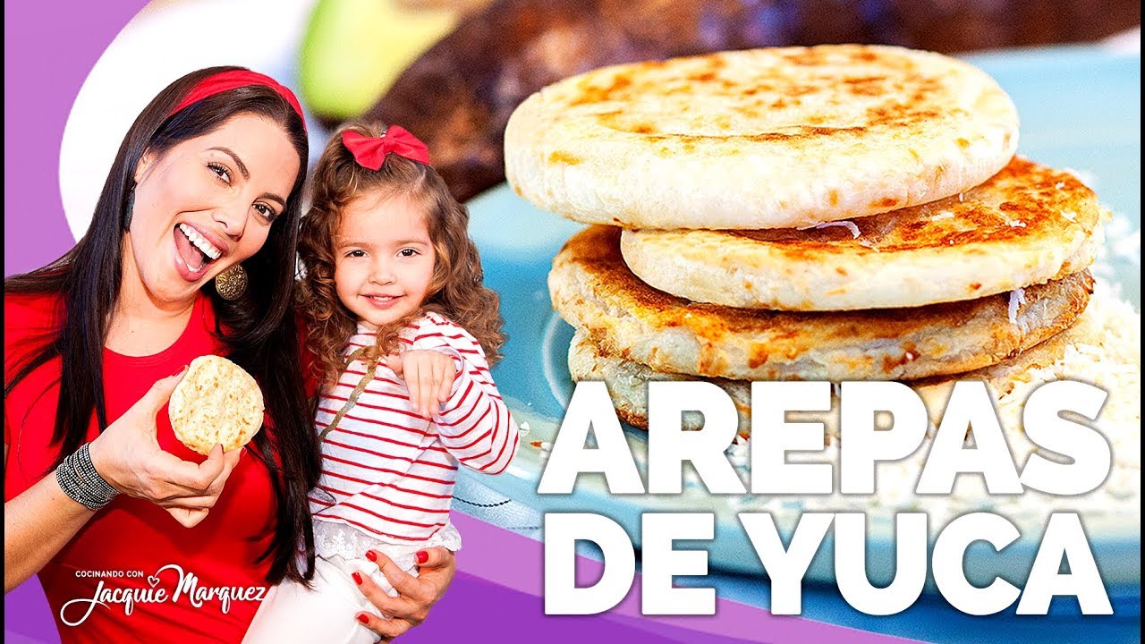 COMO HACER AREPAS DE YUCA | AREPAS SIN GLUTEN - Jacquie Marquez