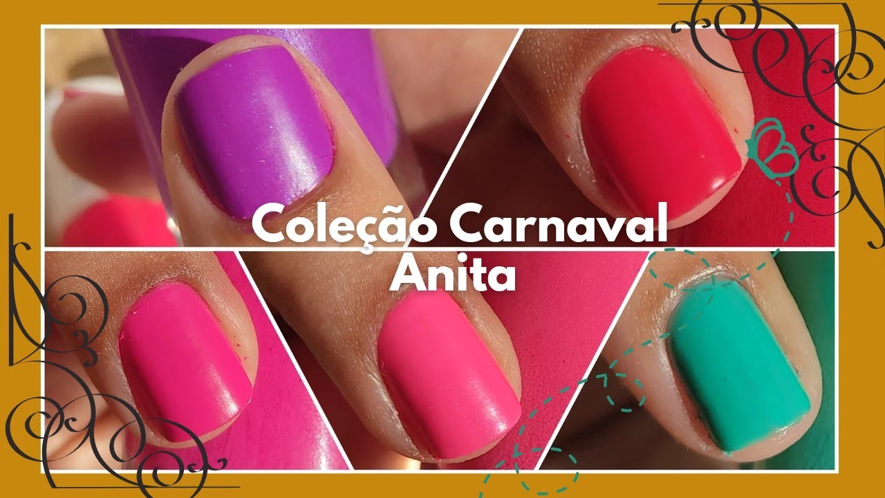 Coleção Carnaval, Anita Esmaltes - Swatches de esmalte - DezDedinhosDeProsa