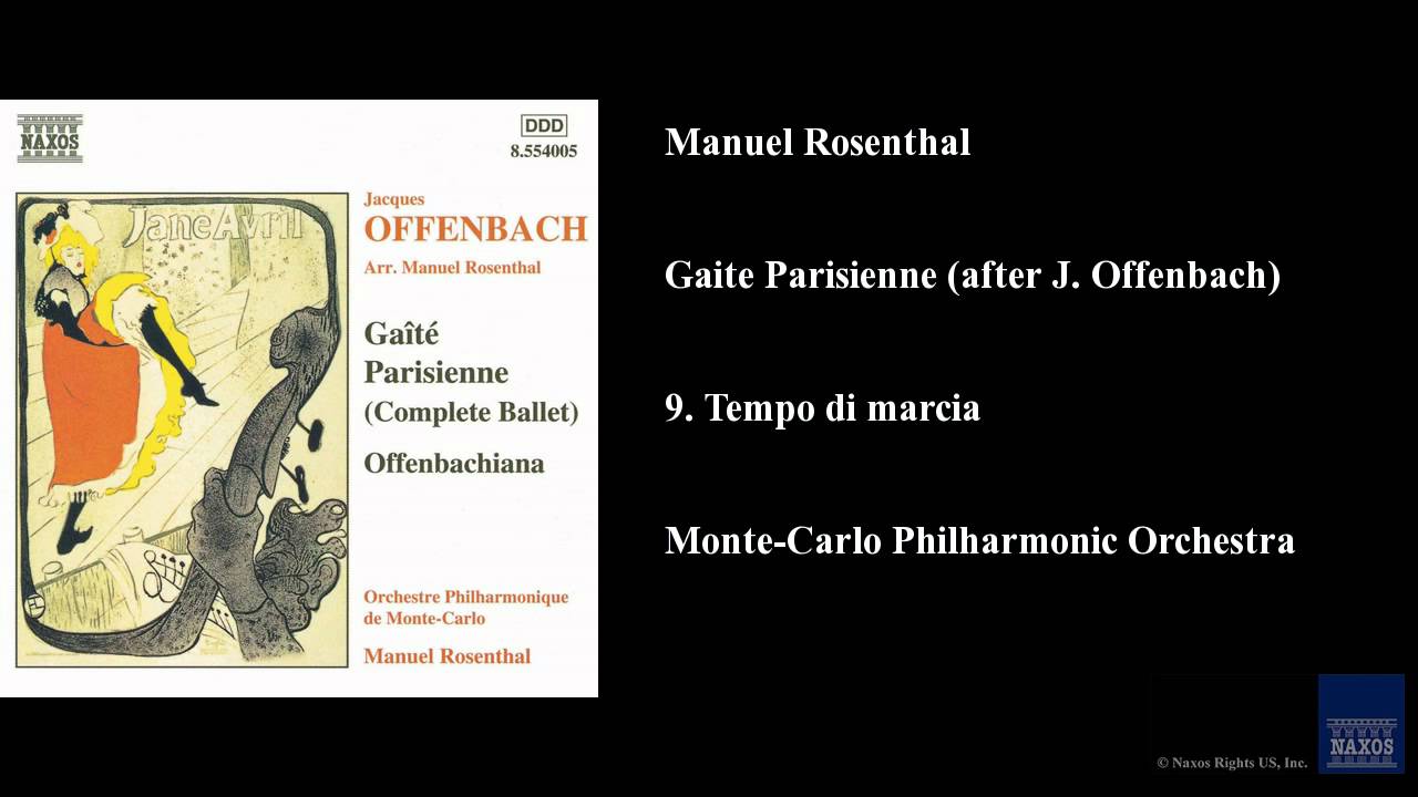 Manuel Rosenthal, Gaite Parisienne (after J. Offenbach), 9. Tempo di marcia