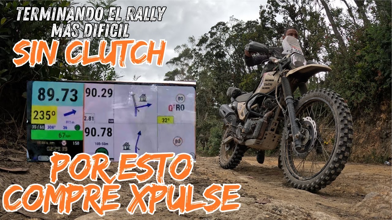 XPULSE 200 4V EN EL RALLY COLOMBIANO MAS DURO DE TODOS -  PARTE 2