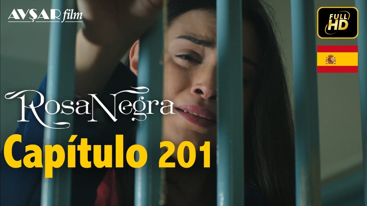 Rosa Negra - Capítulo 201 (HD) En Español