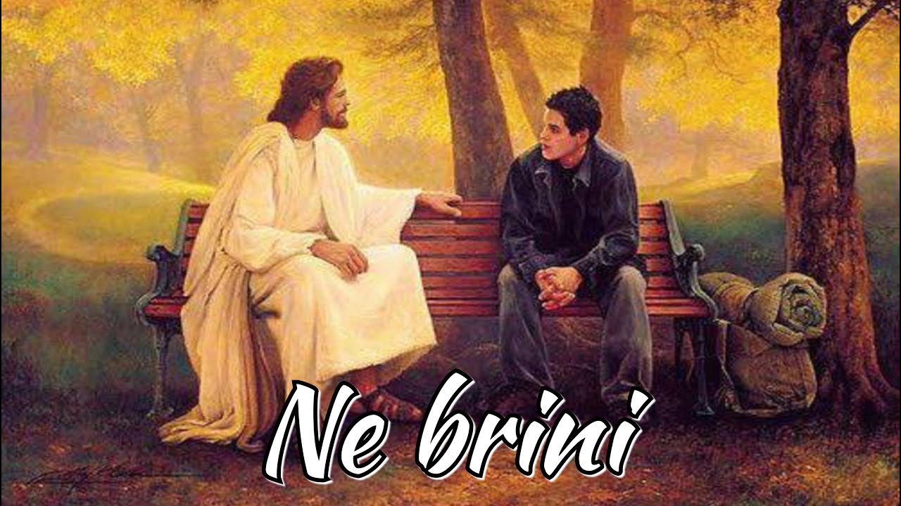 NE BRINI - Fra Augustin Čordaš - Meditacija