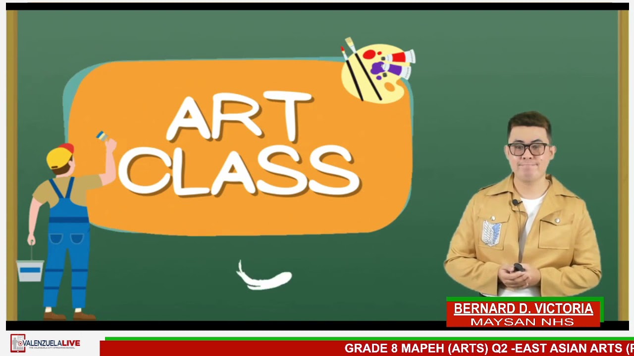 GRADE 8 MAPEH ARTS Q2  EAST ASIAN ARTS PART 1