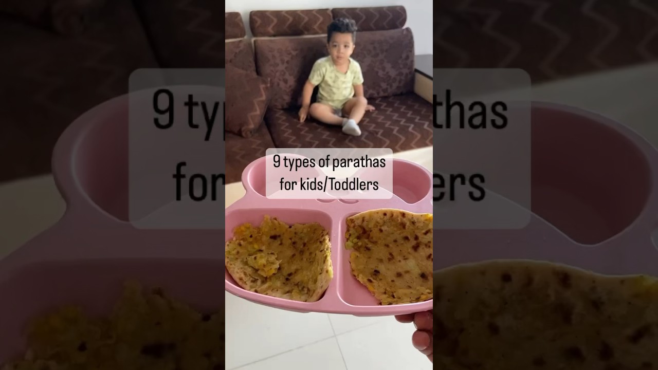 Types of parathas for Toddlers/kids. #healthyfood #toddlerfoodideas #toddlers #toddlerfood #homemade