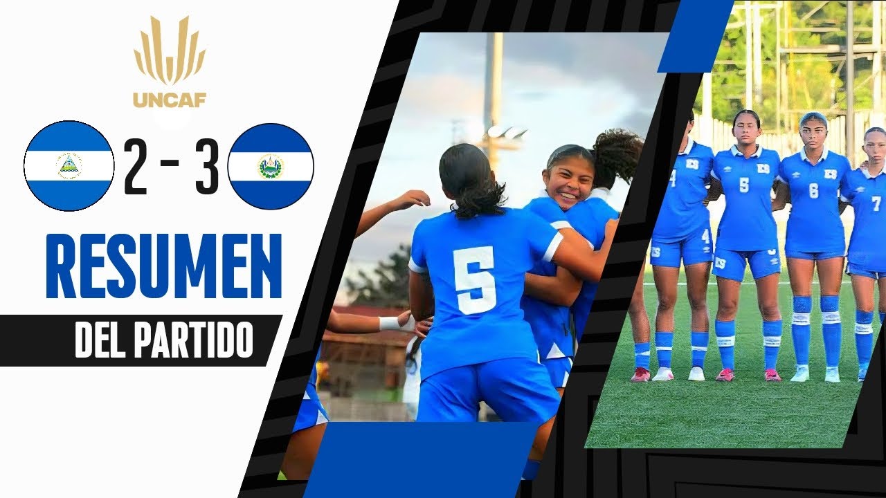 NICARAGUA 2-3 EL SALVADOR | HIGHLIGHTS UNCAF U16
