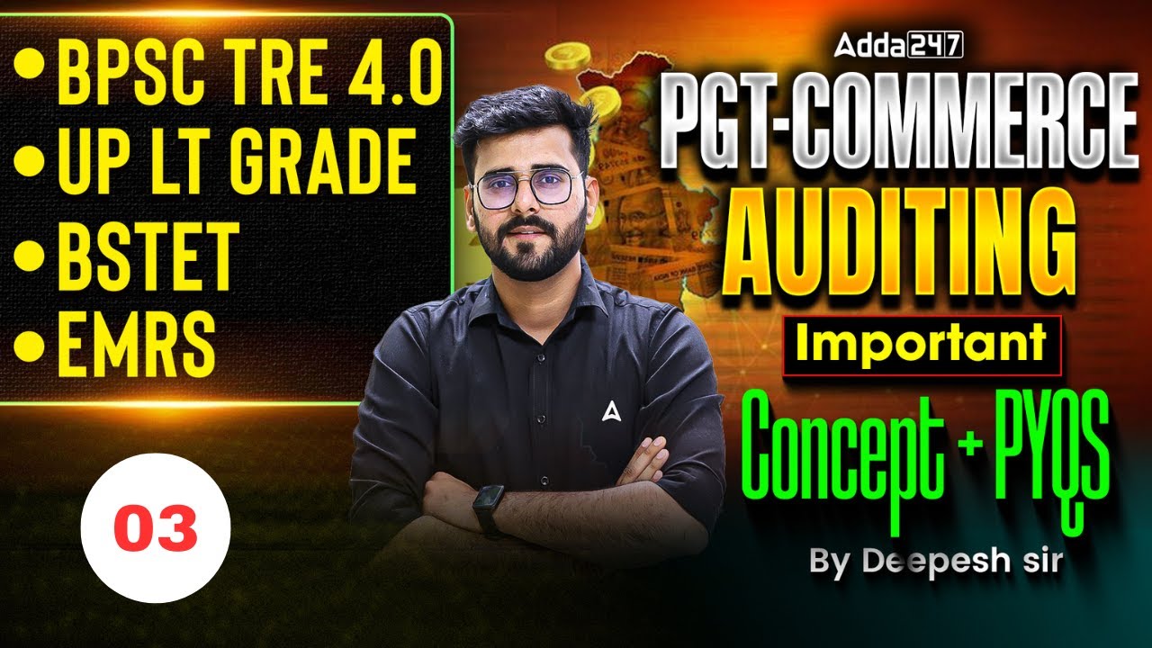 UP LT Grade/BPSC TRE/BSTET Commerce Classes | EMRS Commerce Auditing Important Questions & PYQ's