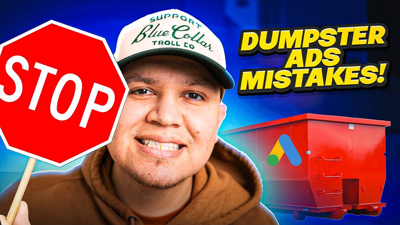 Dumpster Rental Marketing: Google Ads Tips (MUST WATCH)