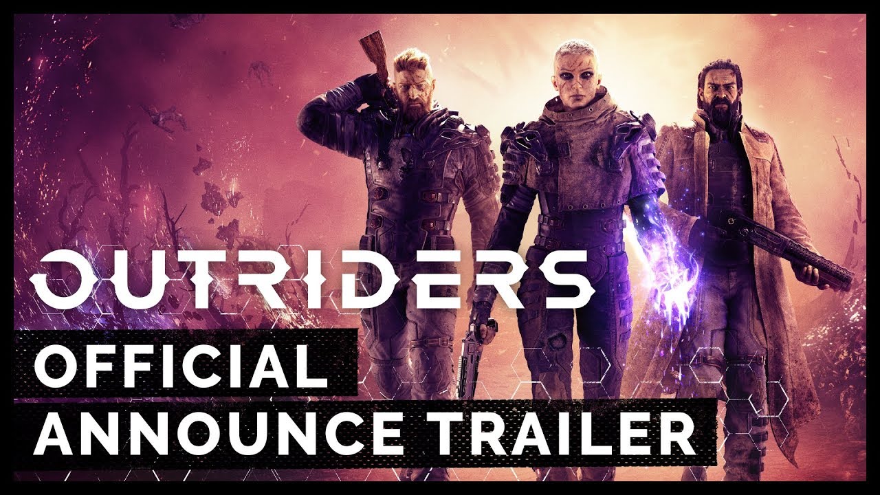 Outriders — официальный видеоанонс | E3 2019