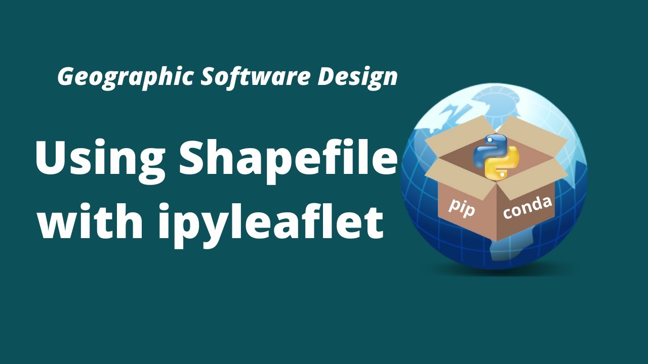 GeoSoft Lesson 20 - Using shapefile with ipyleaflet